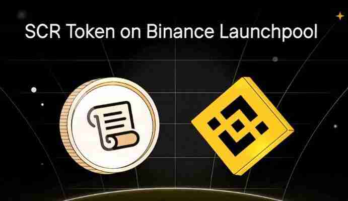 Scroll(SCR)币是什么？SCR币上架币安Launchpool，未来如何？